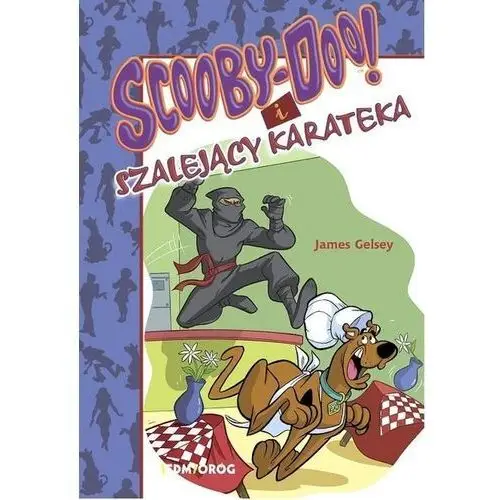 Siedmioróg Scooby-doo! i szalejący karateka - gelsey james - książka