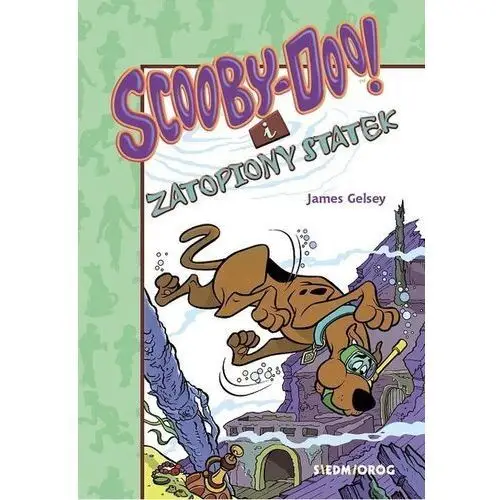 Scooby-doo! i zatopiony statek - gelsey james - książka Siedmioróg