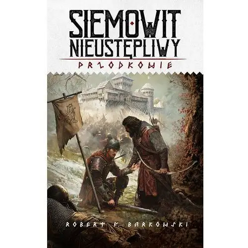 Siemowit. Nieustępliwy