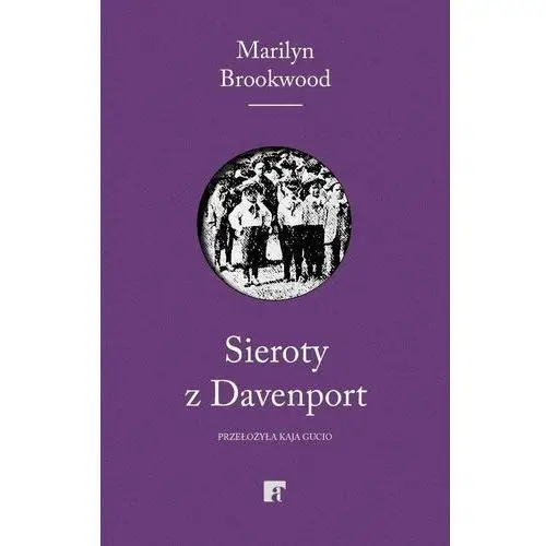 Sieroty z Davenport. Eugenika, Wielki Kryzys i walka o inteligencję dzieci