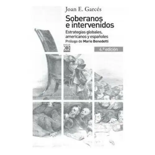 Soberanos e intervenidos Siglo xxi editores