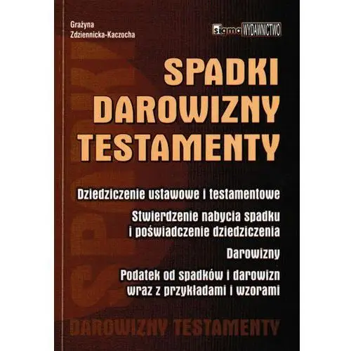 Spadki darowizny testamenty Sigma