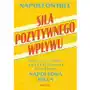 Siła pozytywnego wpływu. Ludzie, którzy ukształtowali filozofię Napoleona Hilla Sklep on-line