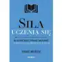 Siła uczenia się. Jak zgłębiać wiedzę, poprawić swoją pamięć i rozwijać się przez całe życie Sklep on-line