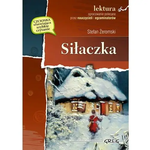 Siłaczka. Wydanie z opracowaniem