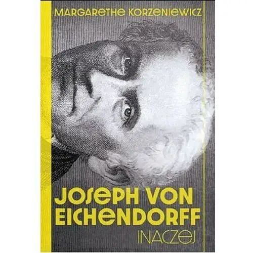 Joseph von Eichendorff. Inaczej