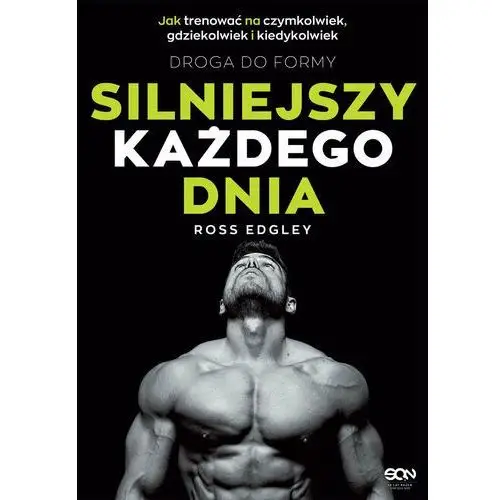 Silniejszy każdego dnia. droga do formy