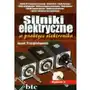 Silniki elektryczne w praktyce elektronika Sklep on-line