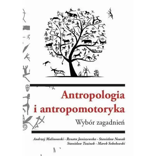 Silva rerum Antropologia i antropomotoryka. wybór zagadnień