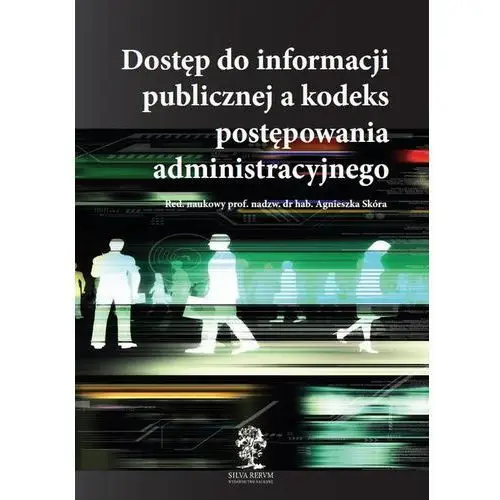 Dostęp do informacji publicznej a kodeks postępowania administracyjnego