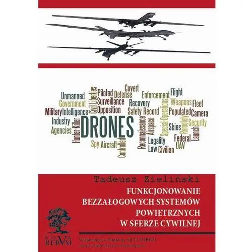 Funkcjonowanie bezzałogowych systemów powietrznych w sferze cywilnej