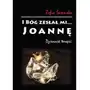 I bóg zesłał mi... joannę, AZ#A0B186E4EB/DL-ebwm/pdf Sklep on-line