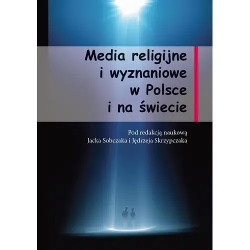 Media religijne i wyznaniowe w polsce i na świecie, AZ#18B14346EB/DL-ebwm/pdf
