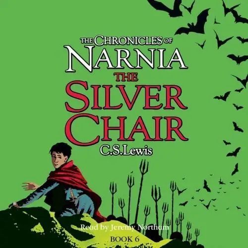 Silver Chair (The Chronicles of Narnia, Book 6)