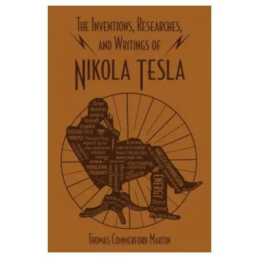 Inventions, researches, and writings of nikola tesla Silver dolphin books