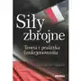 Siły zbrojne. Teoria i praktyka funkcjonowania Sklep on-line