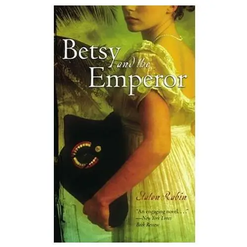 Betsy and the Emperor