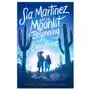 Sia Martinez and the Moonlit Beginning of Everything Sklep on-line