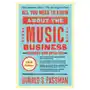 All You Need to Know about the Music Business: 11th Edition Sklep on-line