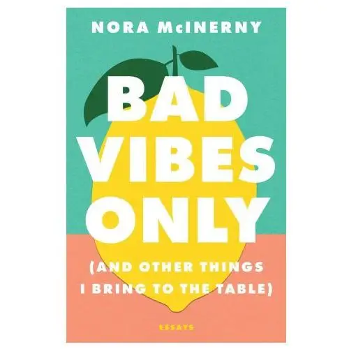 Simon & schuster Bad vibes only: (and other things i bring to the table)