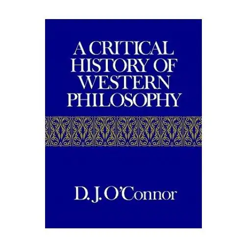 Critical history of western philosophy Simon & schuster