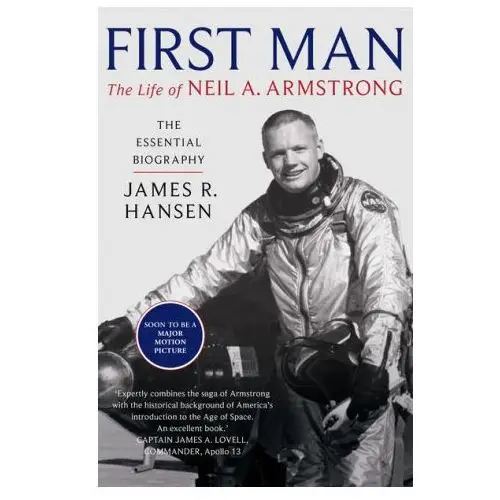 First Man: The Life of Neil Armstrong