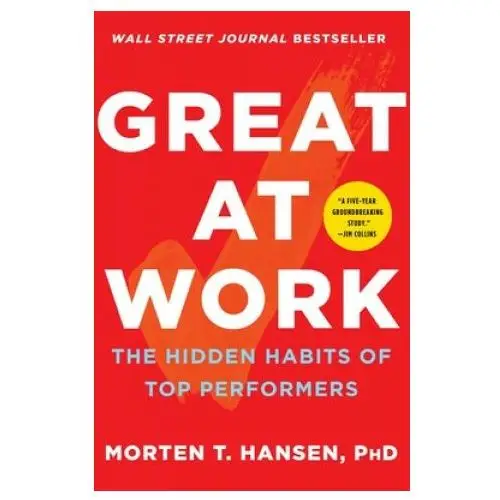 Simon & schuster Great at work: the hidden habits of top performers