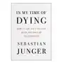 In my time of dying: how i came face to face with the idea of an afterlife Simon & schuster Sklep on-line