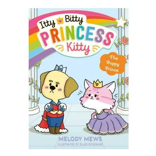 Simon & schuster Itty bitty princess kitty: the puppy prince