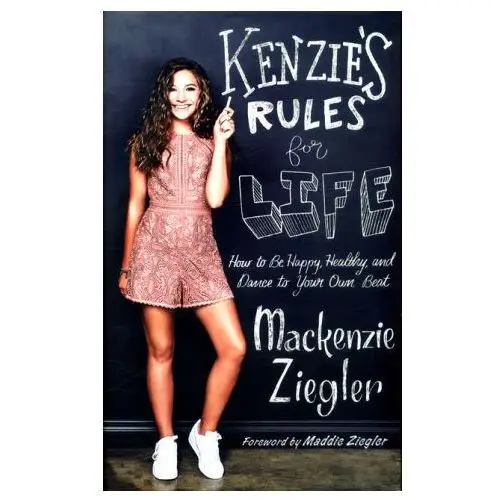 Kenzie's Rules For Life