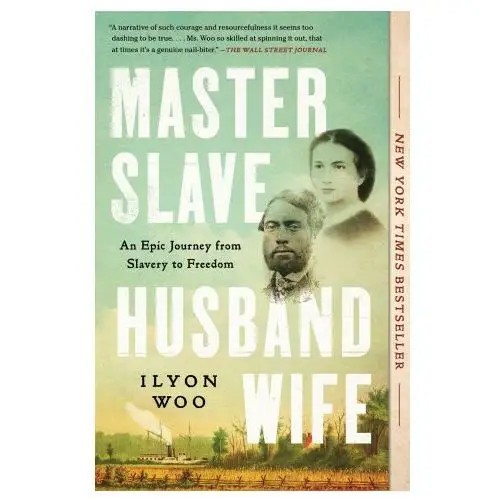 Master slave husband wife: an epic journey from slavery to freedom Simon & schuster
