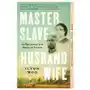 Master slave husband wife: an epic journey from slavery to freedom Simon & schuster Sklep on-line