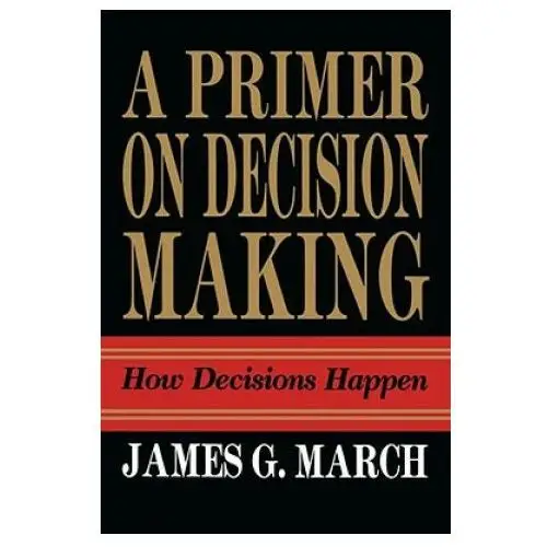 Simon & schuster Primer on decision making