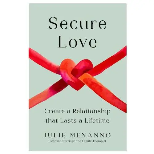 Simon & schuster Secure love: create a relationship that lasts a lifetime