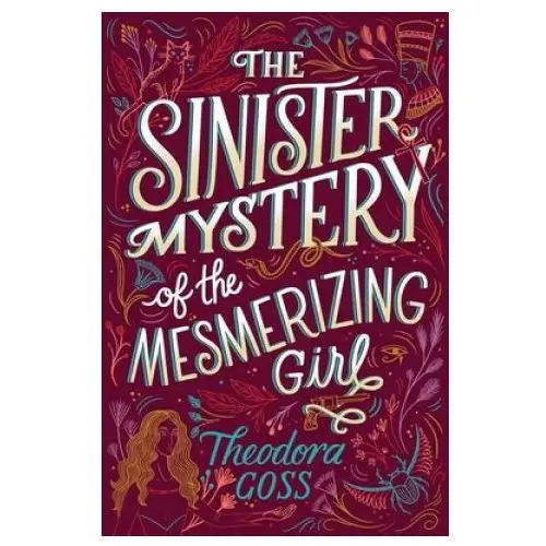 Sinister mystery of the mesmerizing girl Simon & schuster