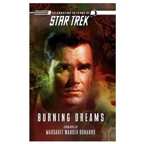 Star Trek: The Original Series: Burning Dreams