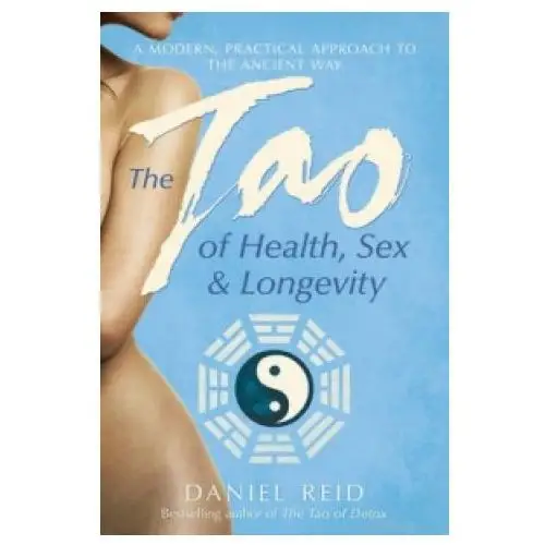 Tao of health, sex and longevity Simon & schuster