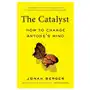 The catalyst: how to change anyone's mind Simon & schuster Sklep on-line