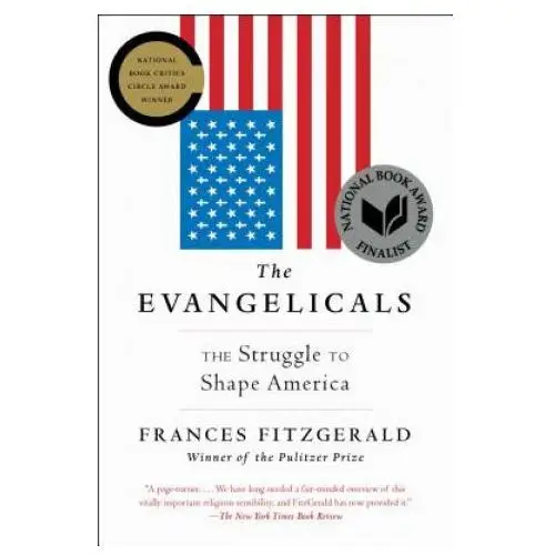 The evangelicals: the struggle to shape america Simon & schuster