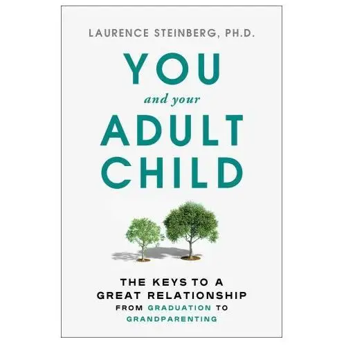 Simon & schuster You and your adult child: how to grow together in challenging times