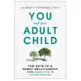 Simon & schuster You and your adult child: how to grow together in challenging times Sklep on-line