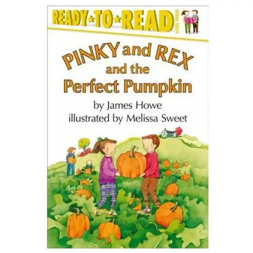 Pinky and Rex and the Perfect Pumpkin