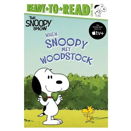 Simon spotlight When snoopy met woodstock: ready-to-read level 2