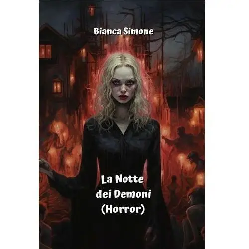 La Notte dei Demoni (Horror) Simone, Bianca