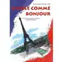 Simple Comme Bonjour. Ćwiczenia z Języka Francuskiego dla Początkujących Sklep on-line