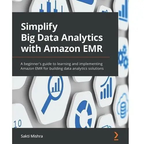 Simplify Big Data Analytics with Amazon EMR