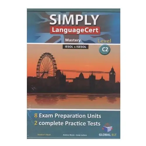 SIMPLY LANGUAGE CERT C2 EXAM PREPARATION & PRACTICE TESTS