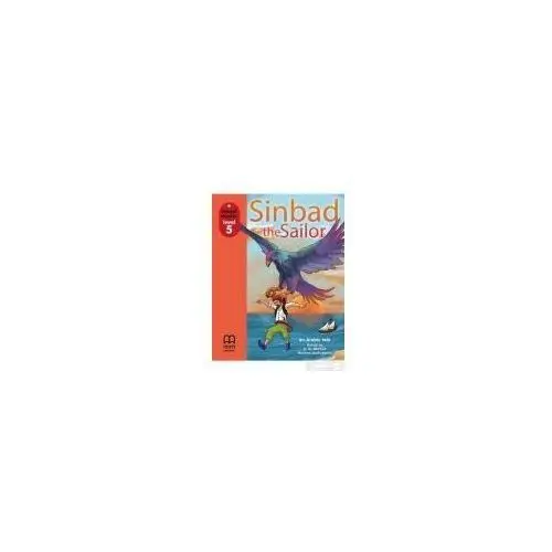 Sinbad and the sailor. Primary Readers. Level 5 + CD