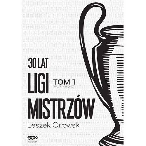 30 lat ligi mistrzów. tom 1