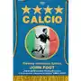 Calcio. historia włoskiego futbolu Sine qua non Sklep on-line